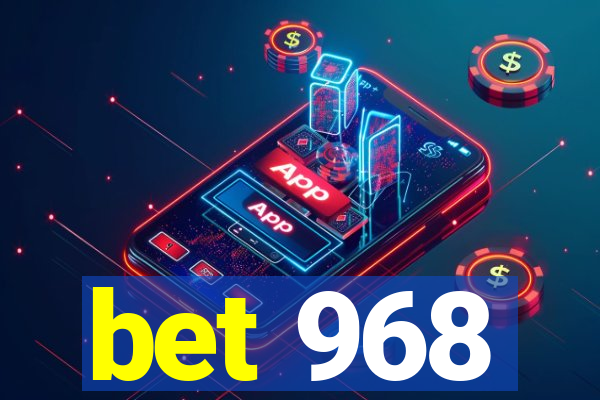 bet 968